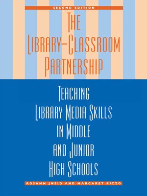 cover image of The Library-Classroom Partnership